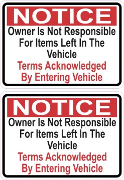 Owner Not Responsible for Items Left in Vehicle Stickers