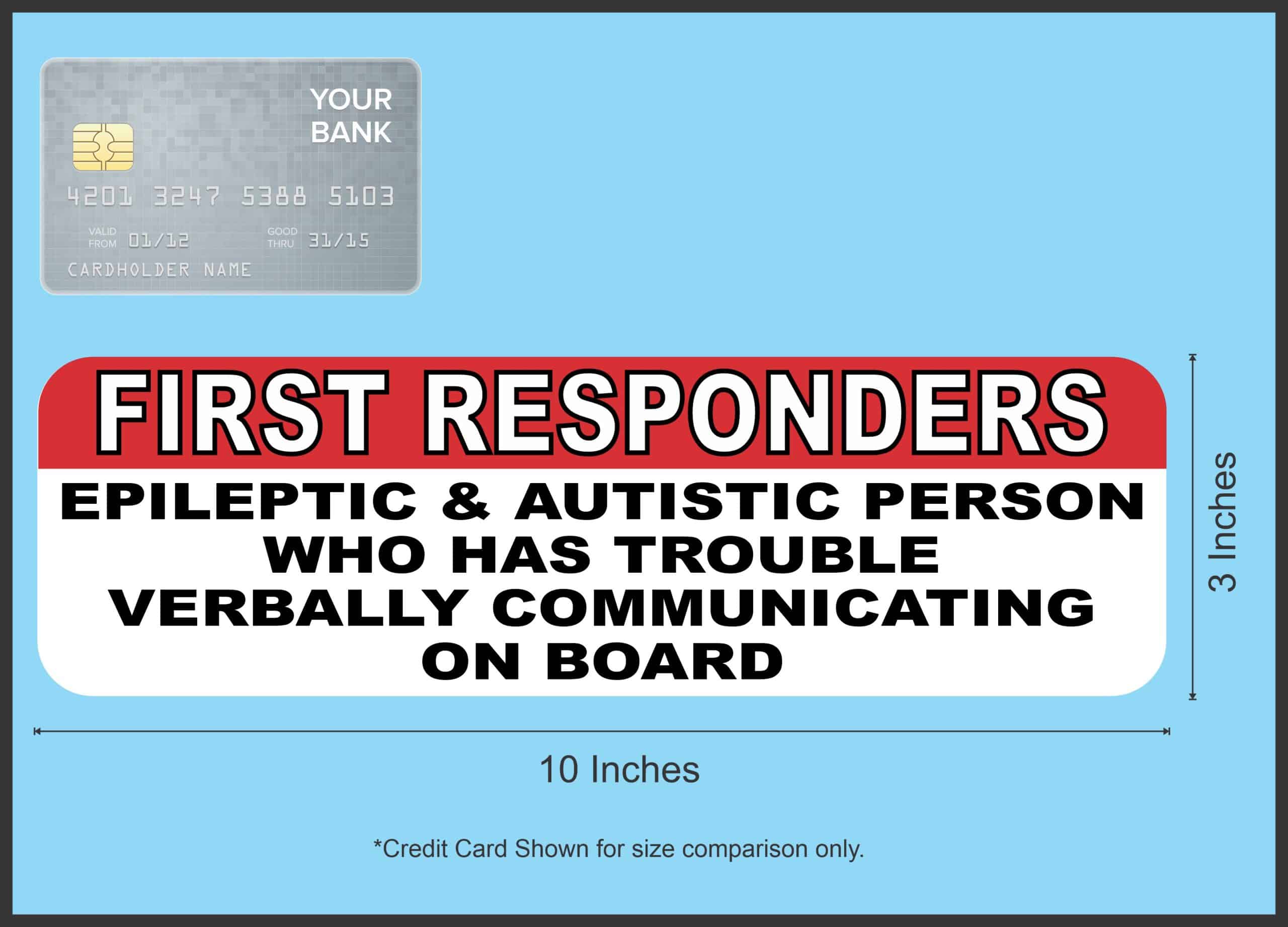 10in x 3in Epileptic and Autistic Person on Board Sticker - Image 5