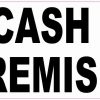 No Cash on Premise Sticker