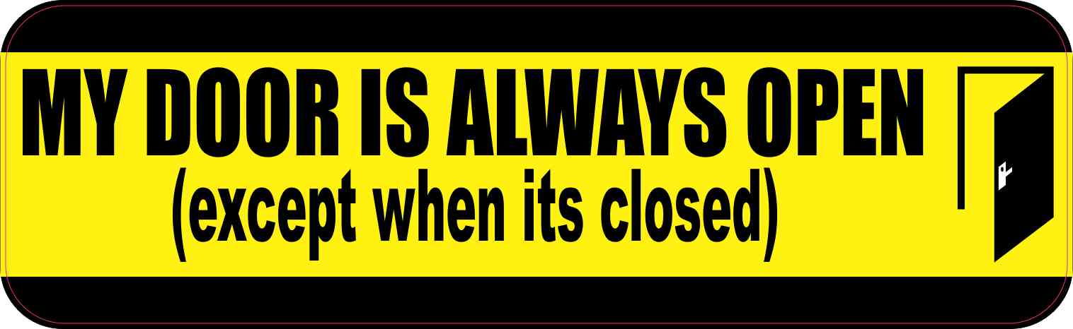 My Door Is Always Open Magnet