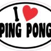 Oval I Love Ping Pong Sticker
