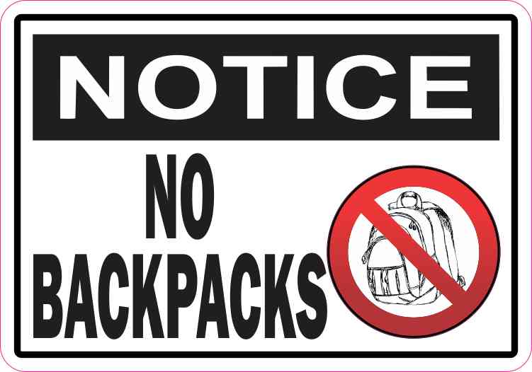 Notice No Backpacks Magnet