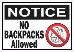 Notice No Backpacks Allowed Sticker