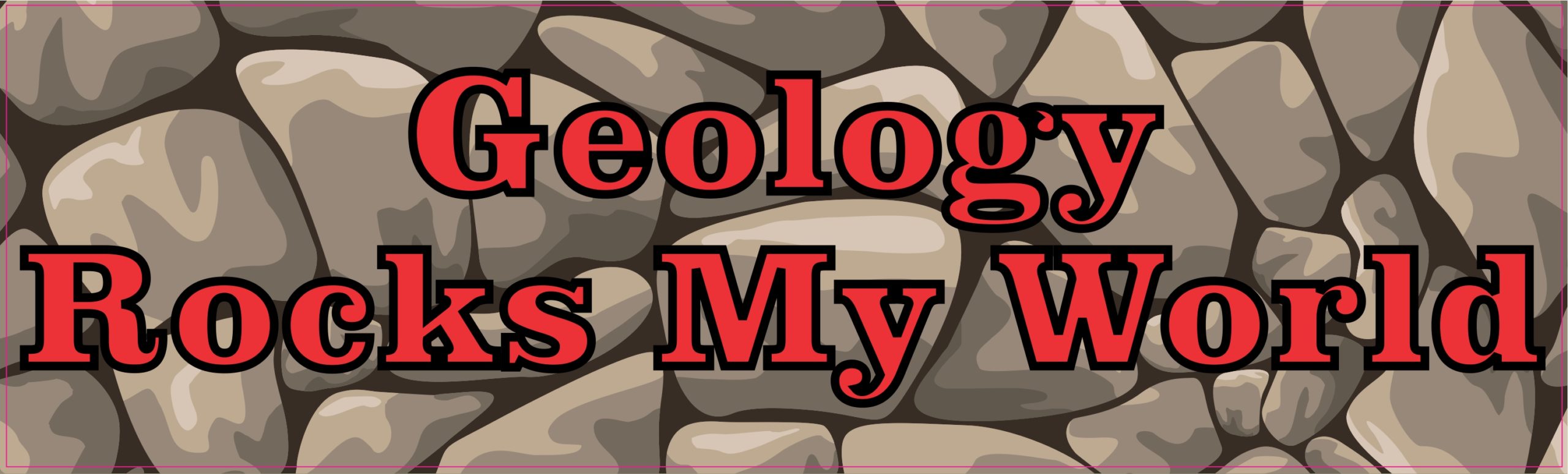 Geology Rocks My World Sticker