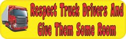 Give Them Room Truck Drivers Bumper Sticker