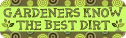 Gardeners Know the Best Dirt Magnet