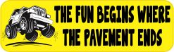 Fun Begins Where Pavement Ends Magnet