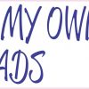 I Make My Own Roads Bumper Sticker