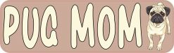 Tan Pug Mom Bumper Sticker