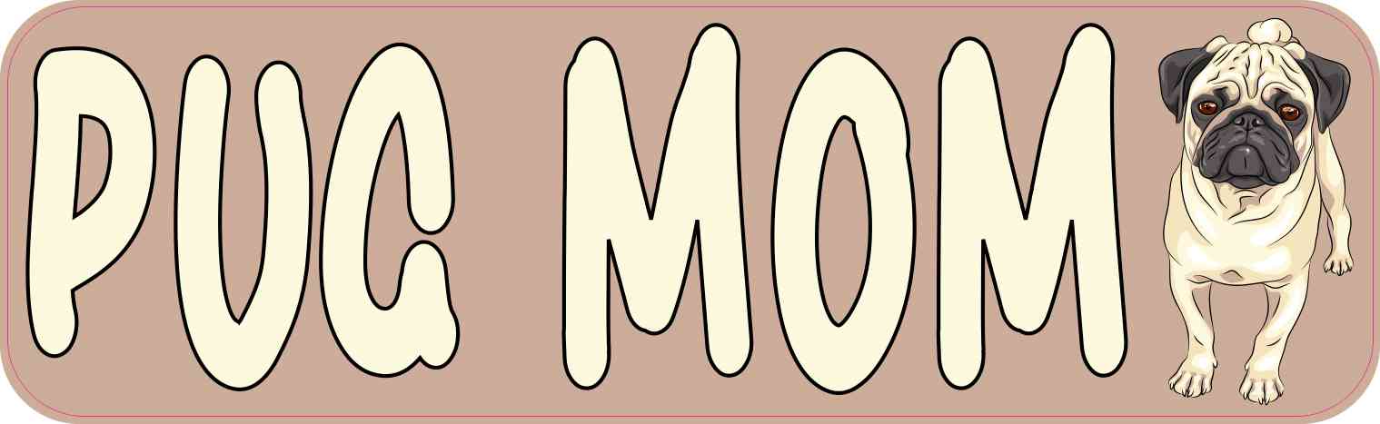Tan Pug Mom Bumper Sticker