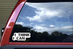 I Think I Can Vinyl Sticker