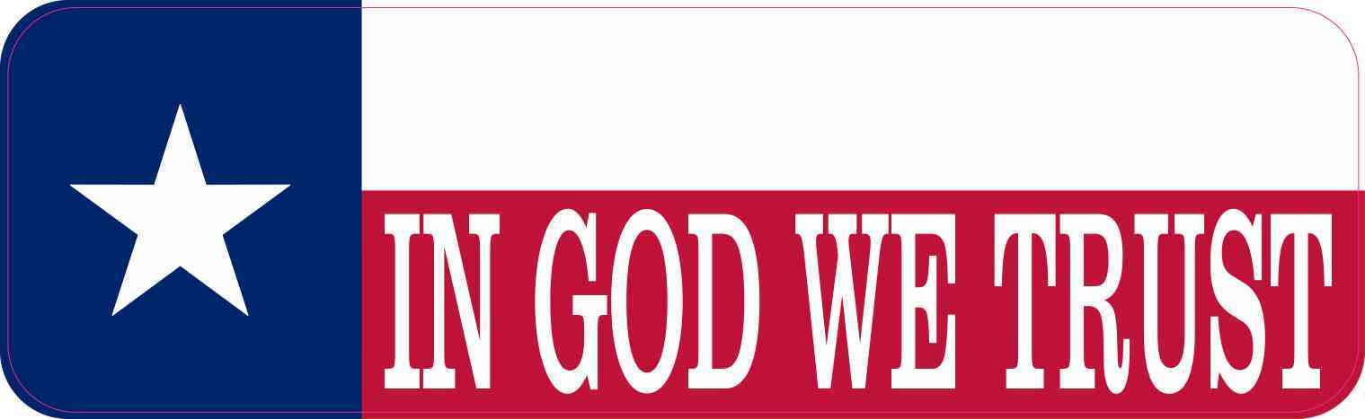 Texas Flag in God We Trust Magnet