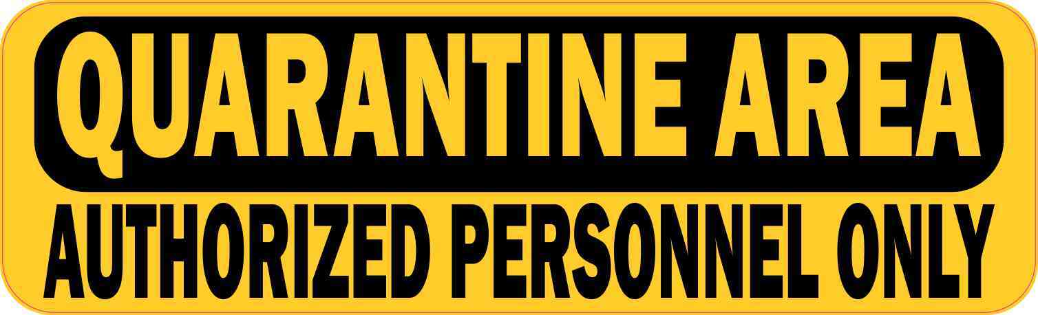 Quarantine Area Magnet