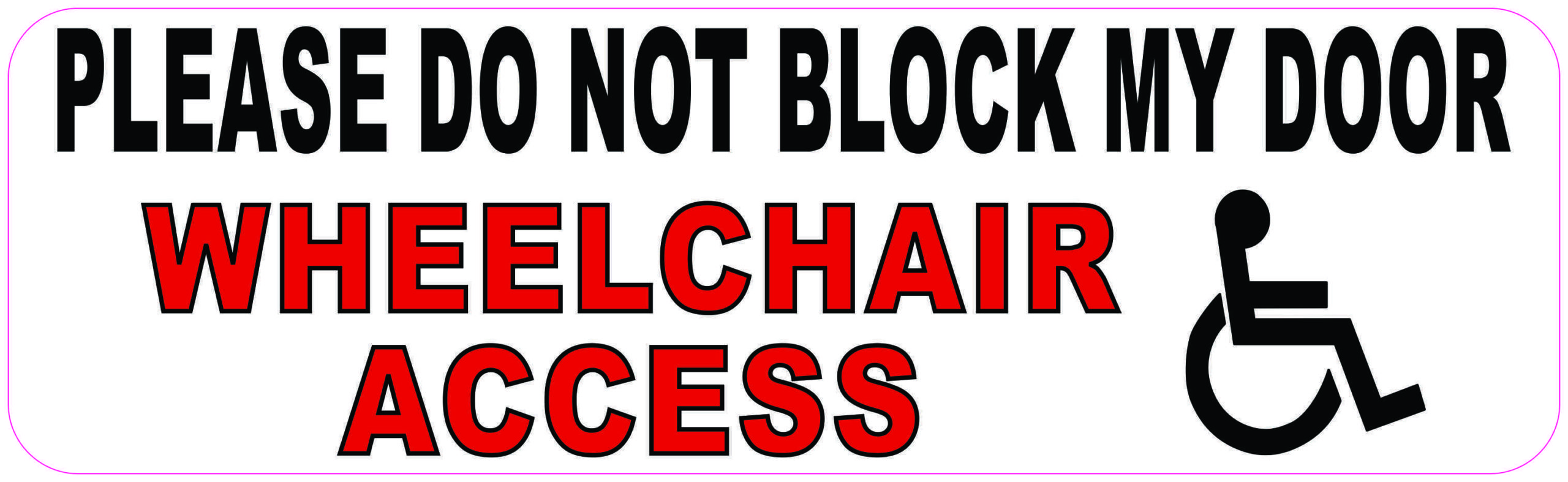 Do Not Block Wheelchair Access Magnet