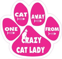 One Cat Away from Crazy Cat Lady Vinyl Sticker