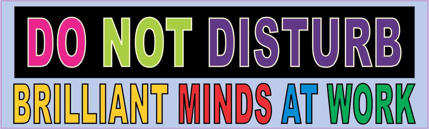 Brilliant Minds at Work Vinyl Sticker