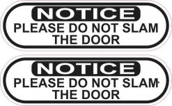 Oblong Do Not Slam Door Vinyl Stickers
