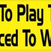 Born to Play Tennis Magnet