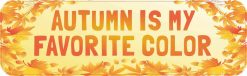 Autumn Is My Favorite Color Vinyl Sticker