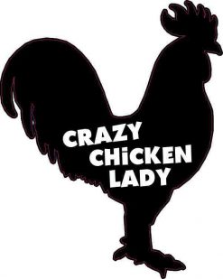 Crazy Chicken Lady Vinyl Sticker