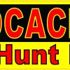 The Hunt Is On Geocacher Vinyl Sticker