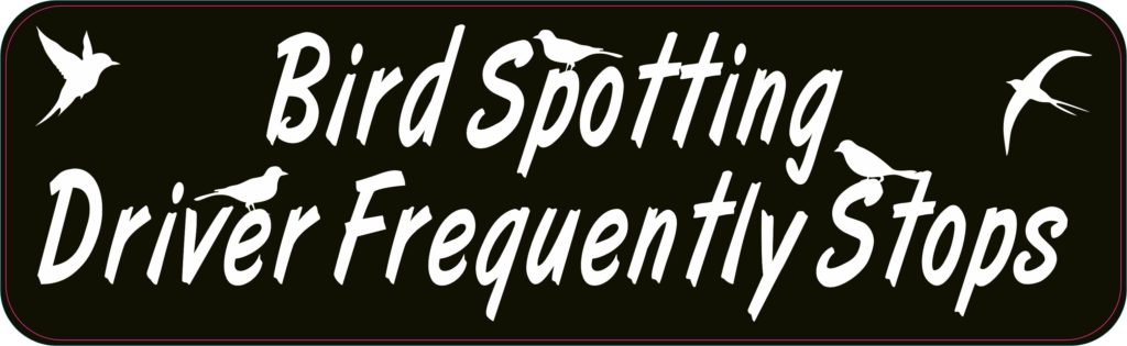 Frequently Stops Bird Spotting Vinyl Sticker
