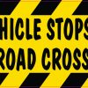 Vehicle Stops at All Railroad Crossings Magnet