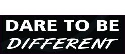 Dare to Be Different Vinyl Sticker