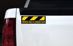 Driver Has a Loaded Gun Vinyl Sticker