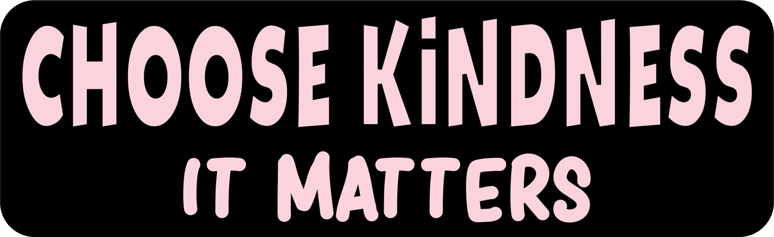 Choose Kindness Vinyl Sticker
