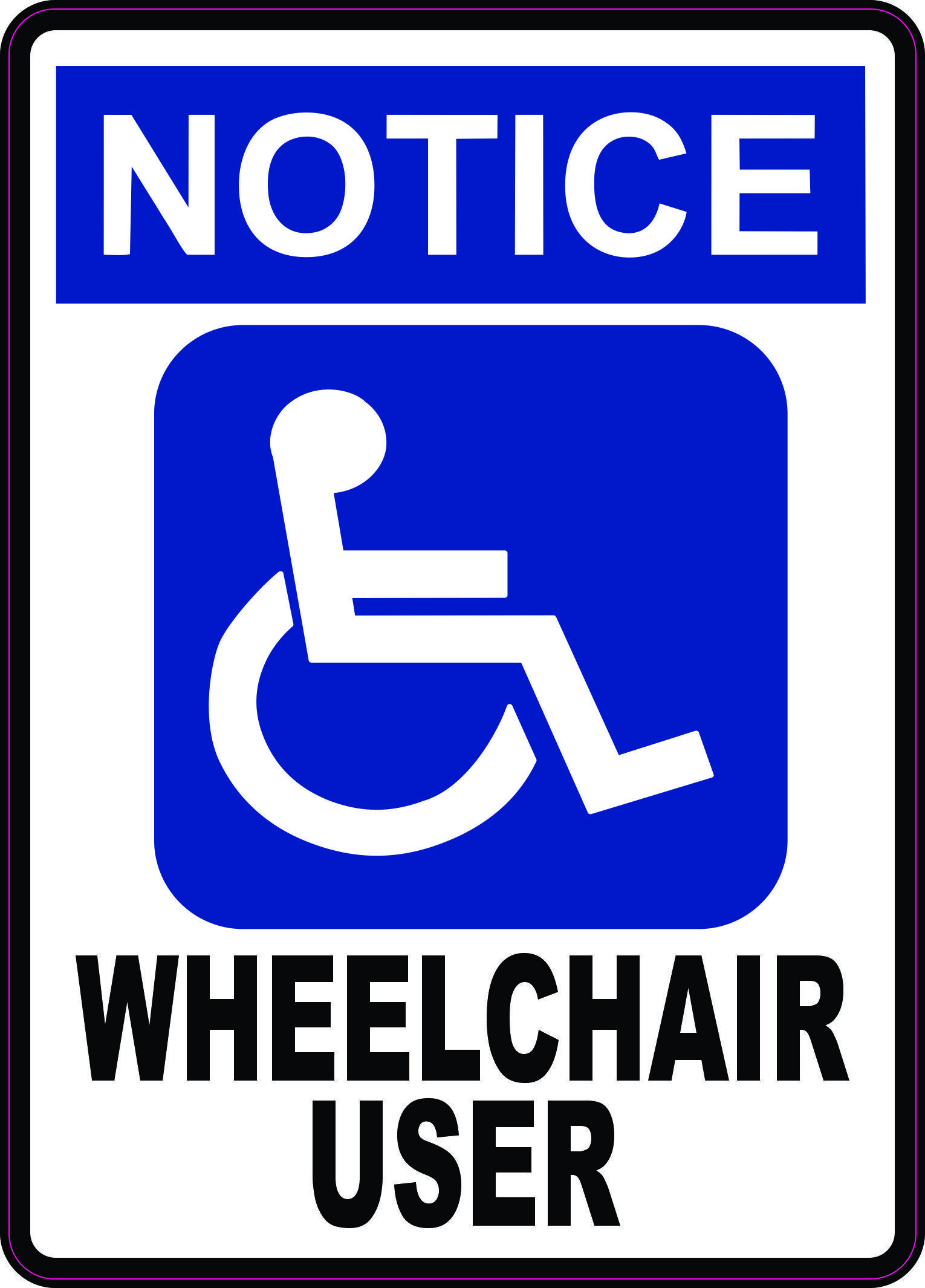 Notice Wheelchair User Magnet