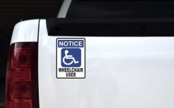 Notice Wheelchair User Magnet