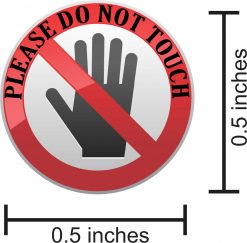 Do Not Touch Vinyl Stickers