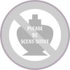 No Fragrance Be Scent-sitive Vinyl Sticker
