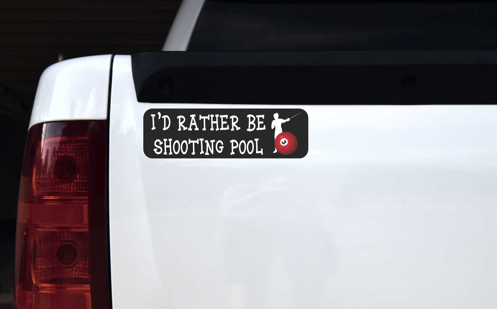 Id Rather Be Shooting Pool Magnet