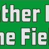 Id Rather Be on the Field Soccer Magnet