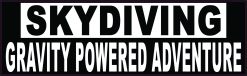 Gravity Powered Adventure Skydiving Vinyl Sticker