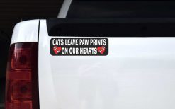 Cats Leave Paw Prints on Our Hearts Vinyl Sticker