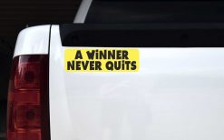 A Winner Never Quits Magnet