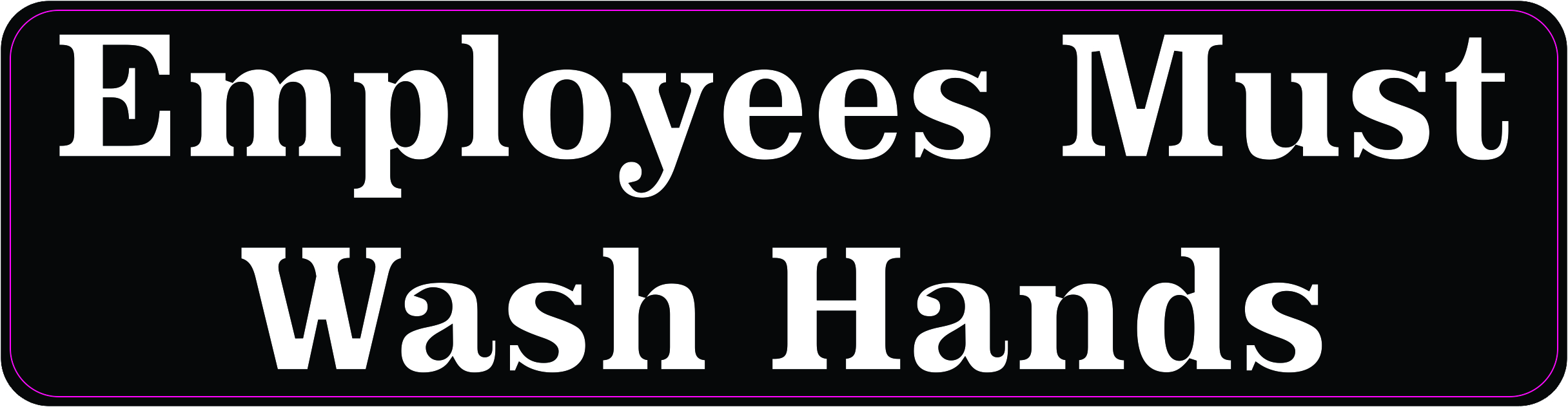 Employees Must Wash Hands Vinyl Sticker