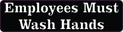 Employees Must Wash Hands Magnet