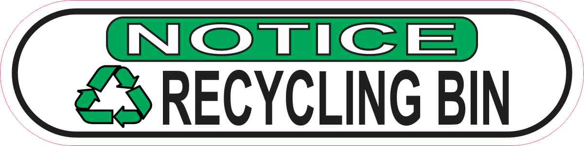 Notice Recycling Bin Vinyl Sticker