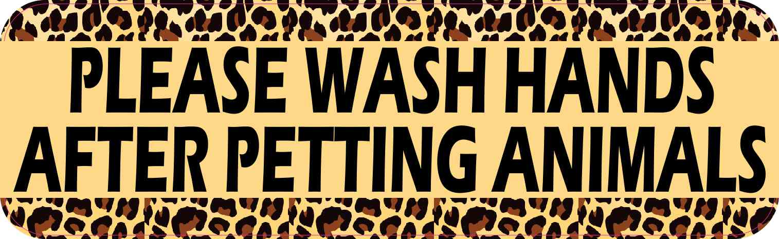 Leopard Print Wash Hands After Petting Animals Vinyl Sticker