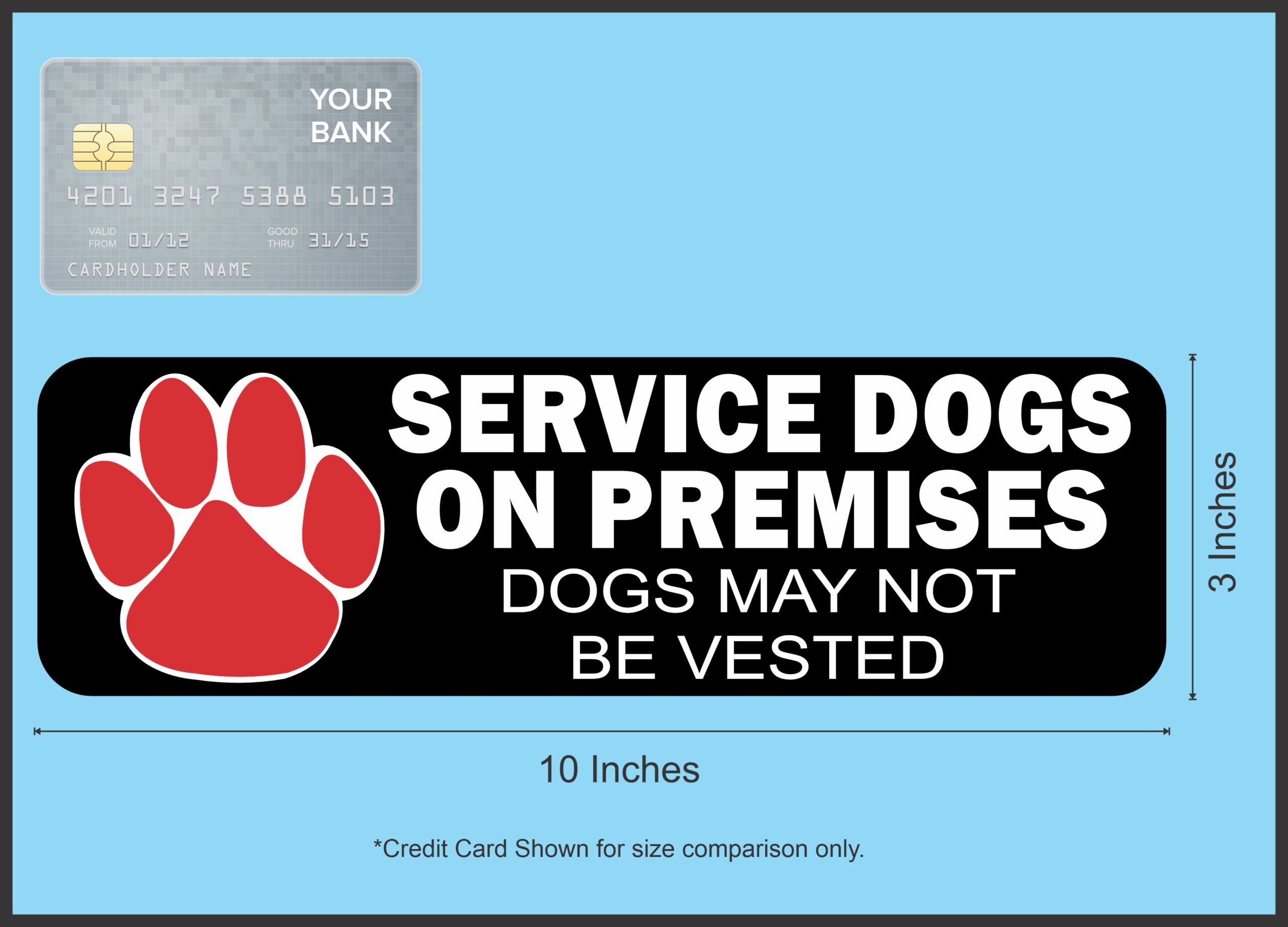 10in x 3in Service Dogs on Premises Magnet