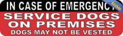 10in x 3in Service Dogs on Premises Vinyl Sticker