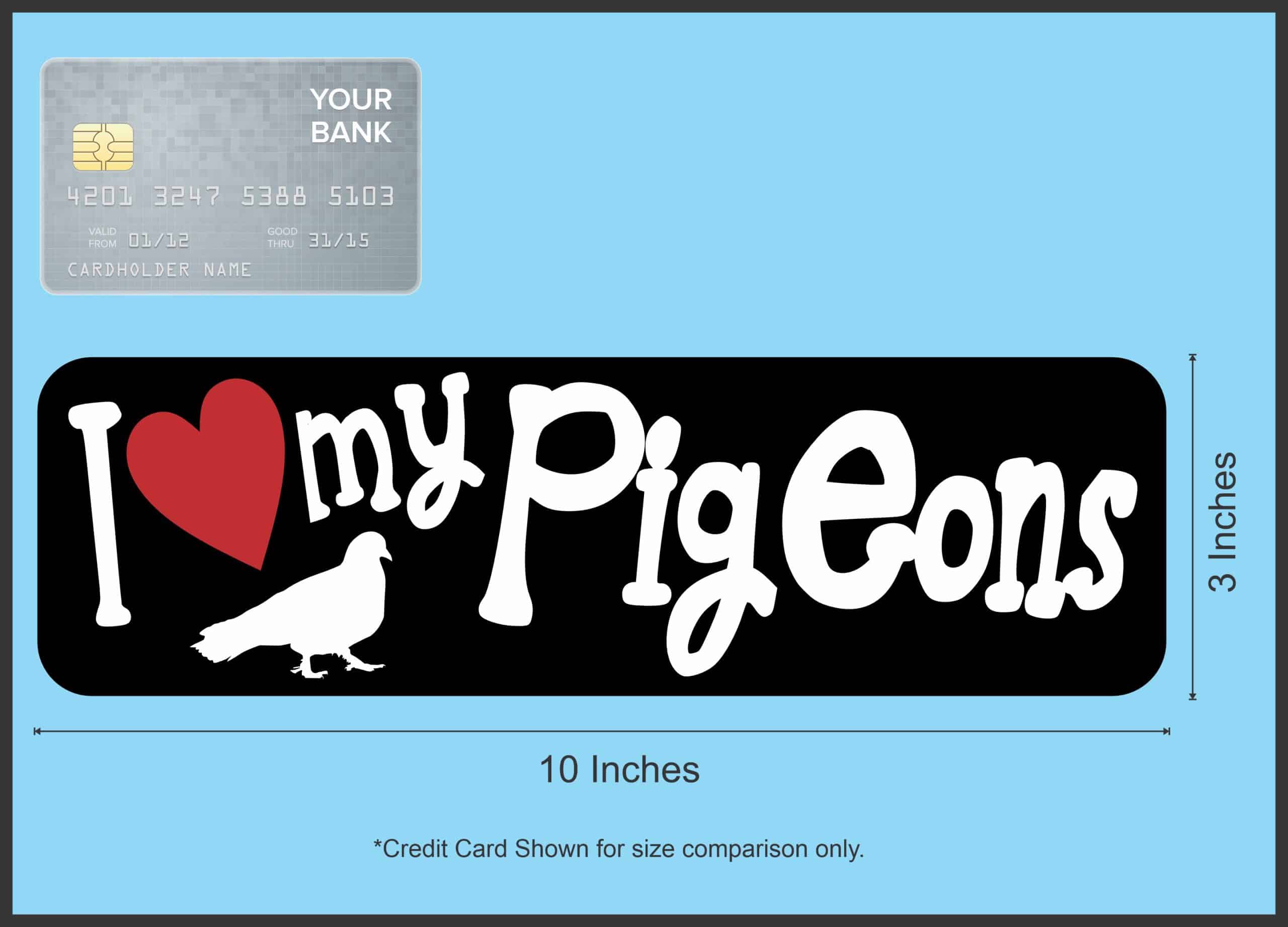 10in x 3in I Love My Pigeons Magnet - Image 5