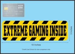 10in x 3in Extreme Gaming Inside Vinyl Sticker