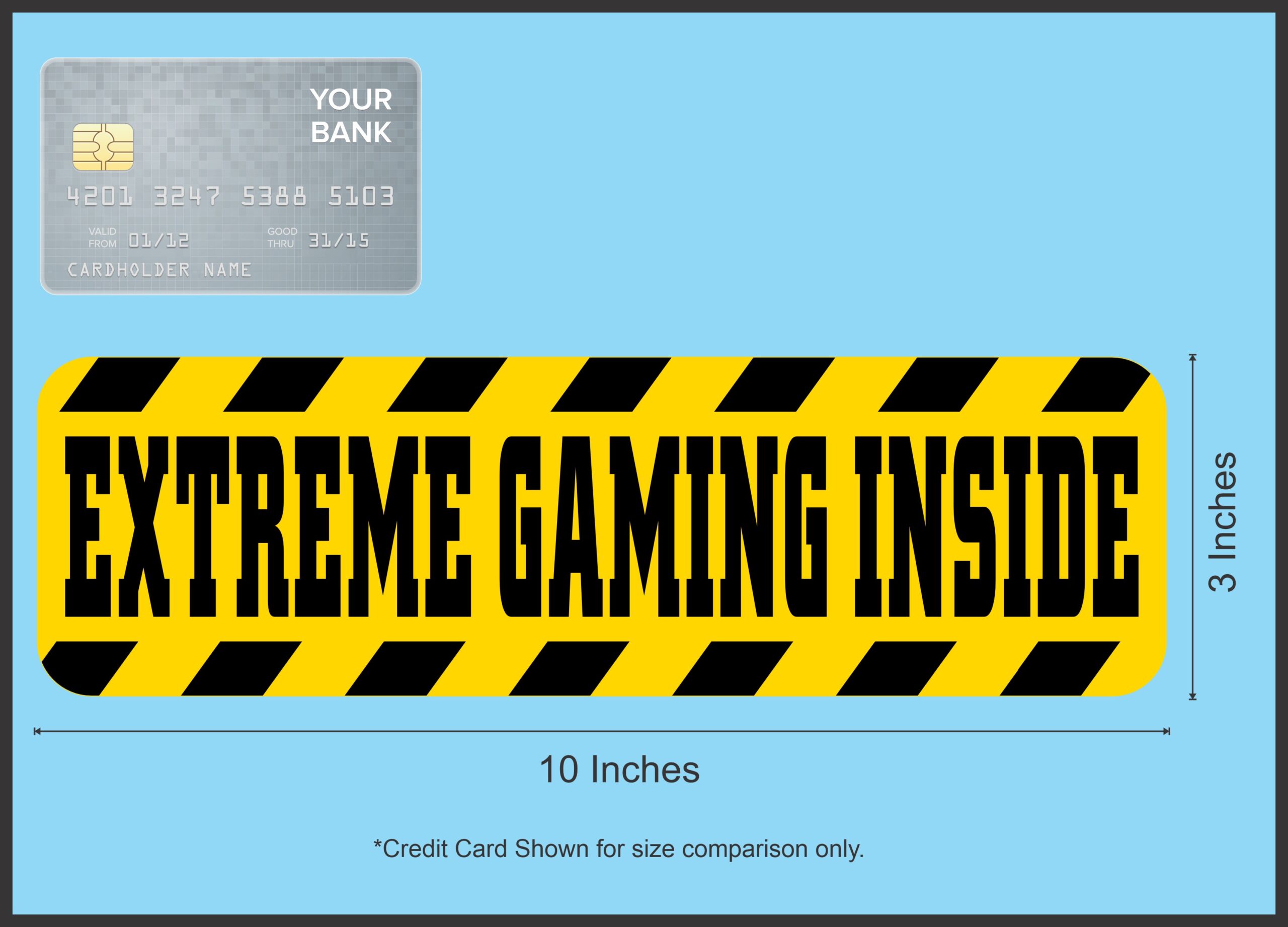 10in x 3in Extreme Gaming Inside Vinyl Sticker