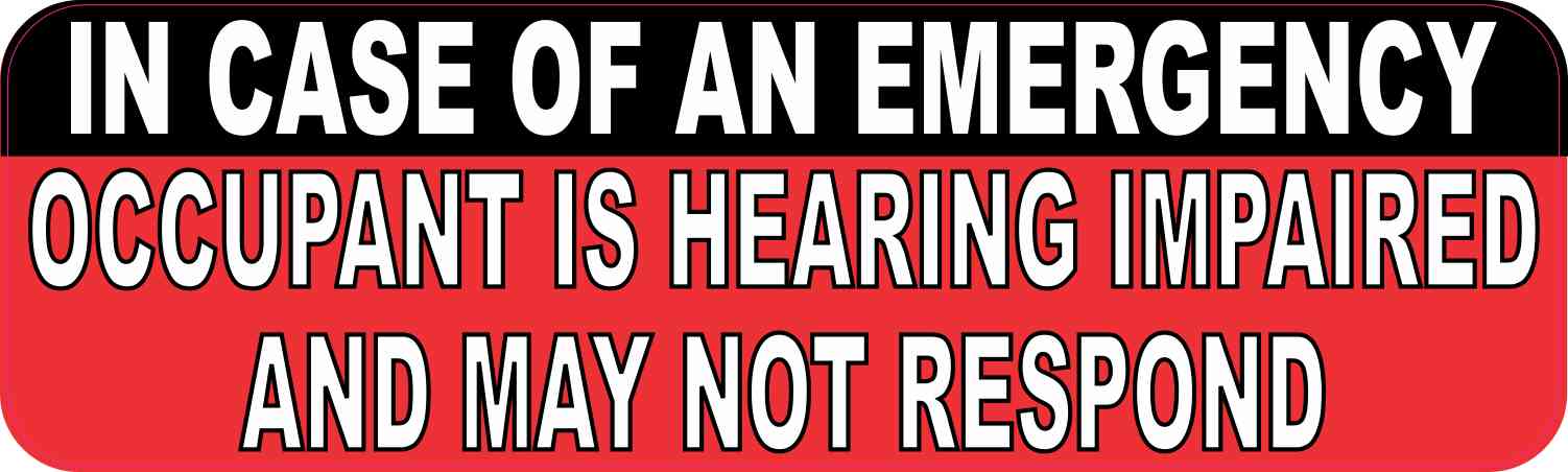 Occupant Is Hearing Impaired Vinyl Sticker