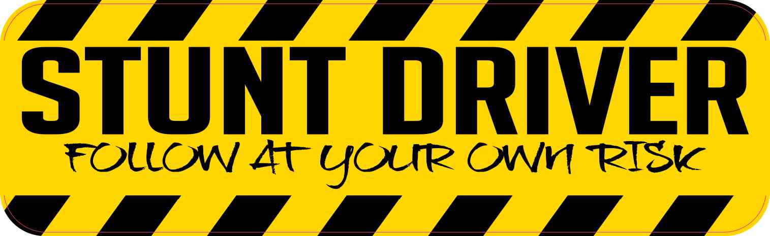 Stunt Driver Magnet